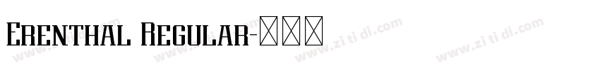 Erenthal Regular字体转换 Erenthal Regular字体转换